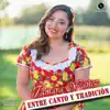 Tamara Yañez - Entre canto y tradición